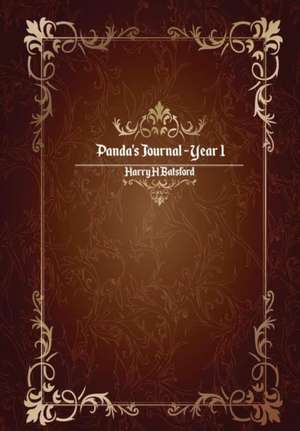 Panda's Journal Year One de Harry H Batsford