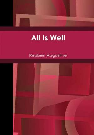 All Is Well de Reuben Augustine