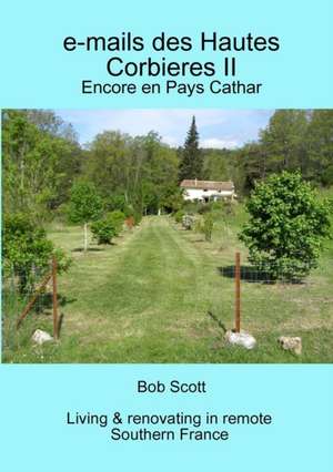 e-mails des Hautes Corbieres II de Bob Scott