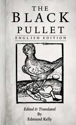 The Black Pullet, English Edition de Edmund Kelly