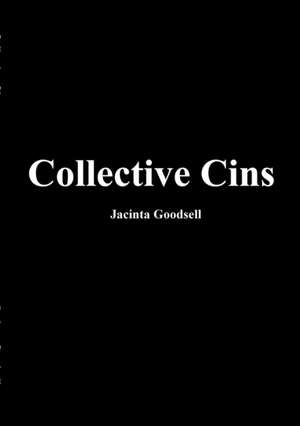 Collective Cins de Jacinta Goodsell