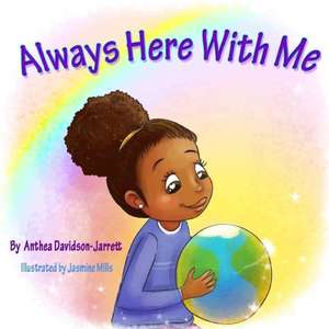 Always Here With Me de Anthea Davidson-Jarrett