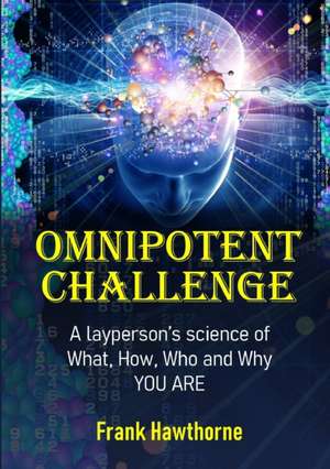 Omnipotent Challenge de Frank Hawthorne