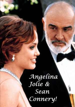 Angelina Jolie & Sean Connery! de Harry Lime