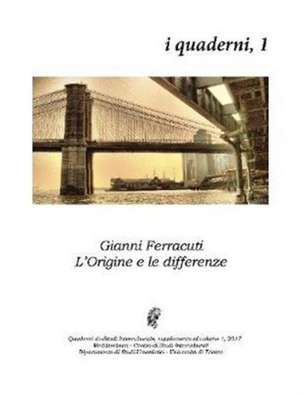 L'origine e le differenze de Gianni Ferracuti
