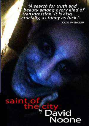 Saint of the City de David Noone