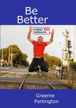 Be Better de Graeme Partington