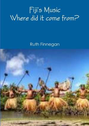 Fiji's Music de Ruth Finnegan