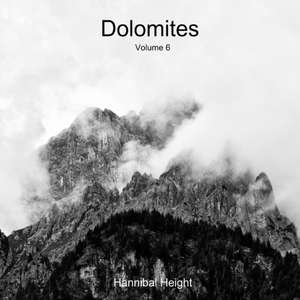 Dolomites - Volume 6 de Hannibal Height