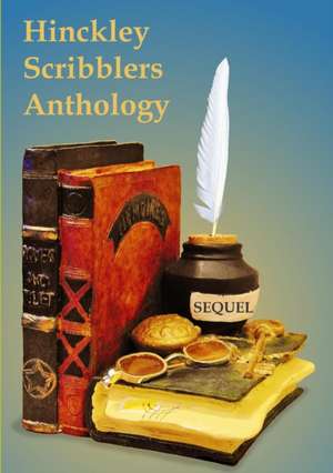 Various: Hinckley Scribblers Anthology