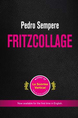 FRITZCOLLAGE de Pedro Sempere