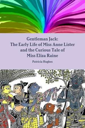 Gentleman Jack de Patricia Hughes