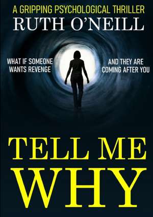 Tell Me Why de Ruth O'Neill