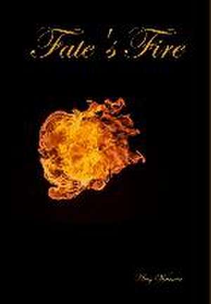 Fate's Fire de Amy Warner