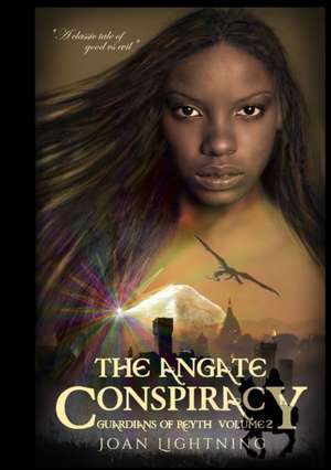 The Angate Conspiracy de Joan Lightning