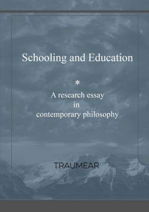 Schooling and Education de Traumear