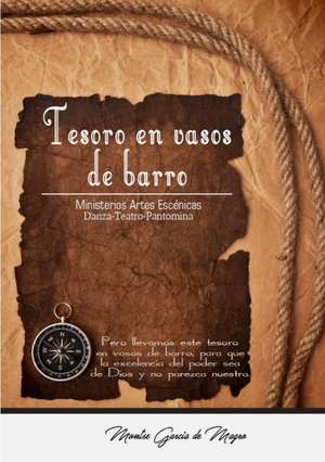 TESORO EN VASOS DE BARRO de Montse García de Magro