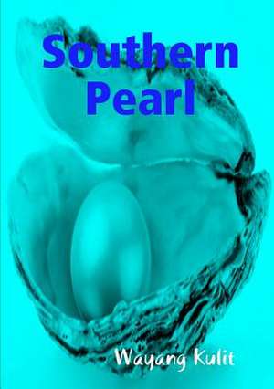 Southern Pearl de Kulit, Wayang