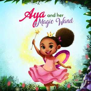 Aya and Her Magic Wand de Helen Senbanjo