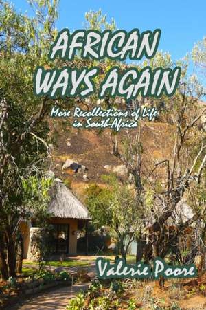 African Ways Again de Valerie Poore