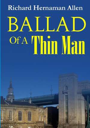 Ballad Of A Thin Man de Richard Hernaman Allen