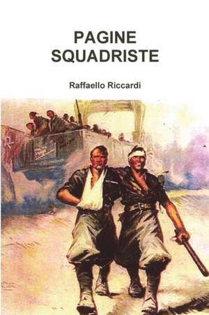 Pagine Squadriste de Raffaello Riccardi