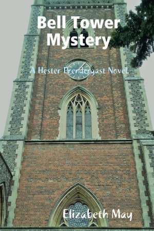 Bell Tower Mystery de Elizabeth May