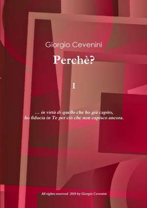 Perchè? de Giorgio Cevenini