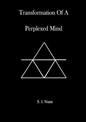 Transformation Of A Perplexed Mind de Shanice Nunn