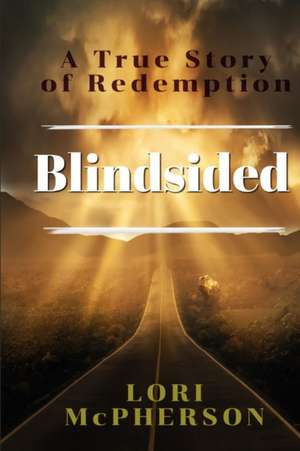 Blindsided de Lori McPherson