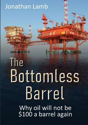 The Bottomless Barrel de Jonathan Lamb