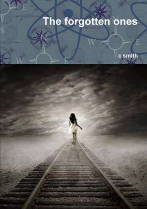 The forgotten ones de C. Smith