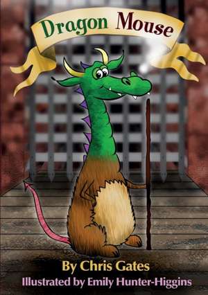 Dragon Mouse de Chris Gates