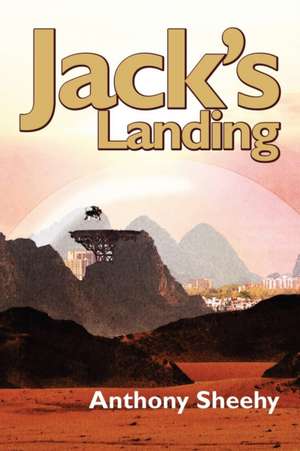 Jack's Landing de Anthony Sheehy