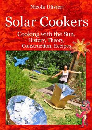 Solar Cookers de Nicola Ulivieri