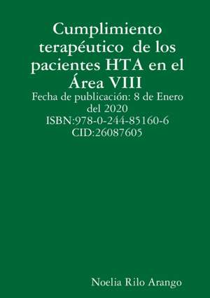 Cumplimiento terapéutico de los pacientes HTA en el Área VIII de Noelia Rilo Arango