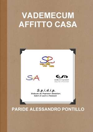 VADEMECUM AFFITTO CASA de Paride Alessandro Pontillo