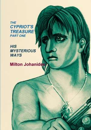 HIS MYSTERIOUS WAYS de Milton Johanides