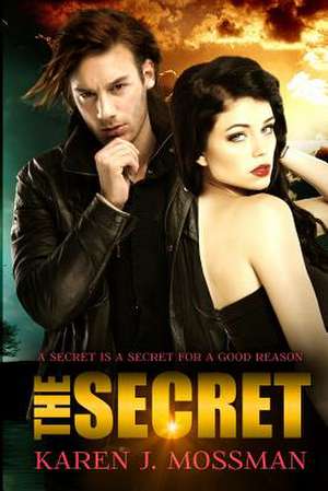 The Secret de Karen J. Mossman