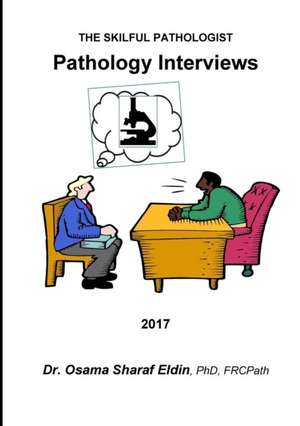 Pathology Interview Book 2017 de FRCPath Osama Sharaf Eldin