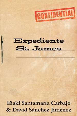 Expediente St. James de Iñaki Santamaría Carbajo