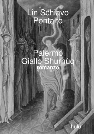 Palermo Giallo Shurhùq de Lin Schiavo Pontalto