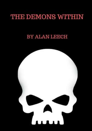 The Demons Within de Alan Leech