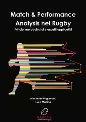 Match & Performance Analysis nel Rugby de Alexandru Ungureanu