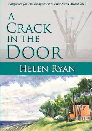 A Crack In The Door de Helen Ryan