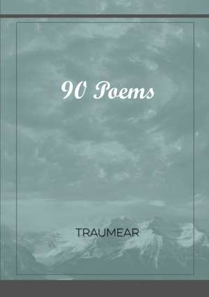 90 Poems de Traumear