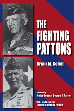 The Fighting Pattons de Brian M. Sobel