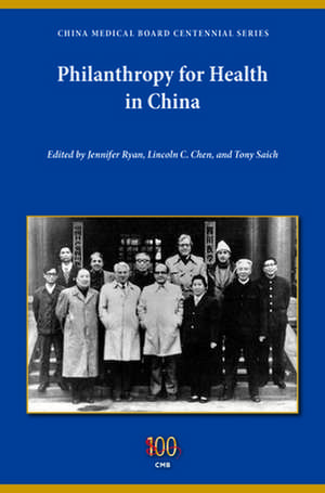 Philanthropy for Health in China de Jennifer Ryan