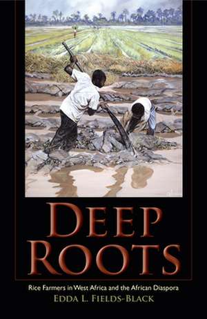 Deep Roots de Edda L. Fields-Black