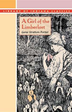 A Girl of the Limberlost de Gene Stratton–porter